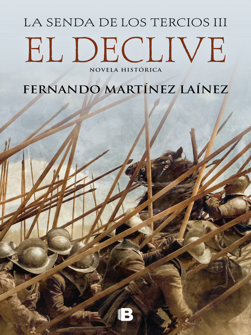 Title details for El declive (La senda de los Tercios 3) by Fernando Martínez Laínez - Available